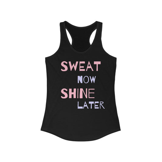 Fitness Tanktop Sweat now Shine later - SD-style-shop