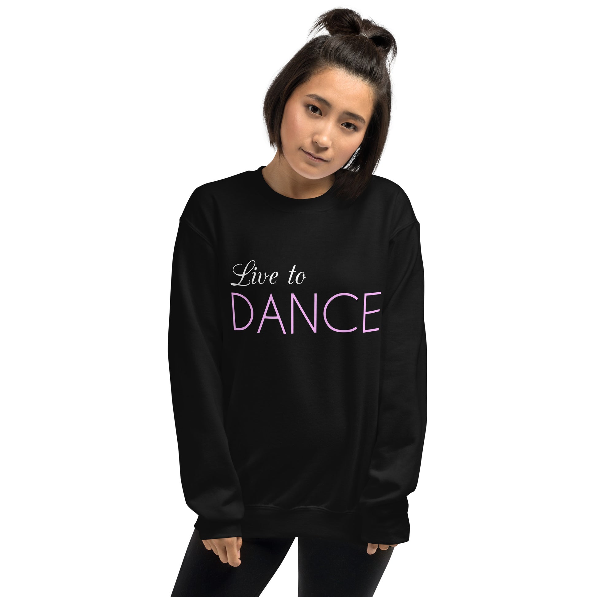 Live to Dance Sweatshirt - SD-style-shop