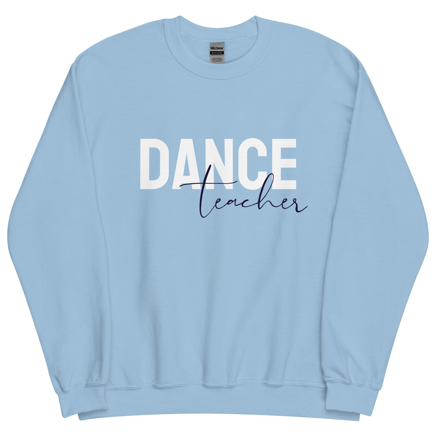 Dance Teacher Sweatshirt - SD-style-shop