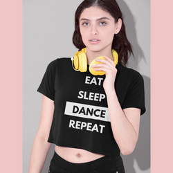 Eat sleep dance repeat Black Crop Top - SD-style-shop