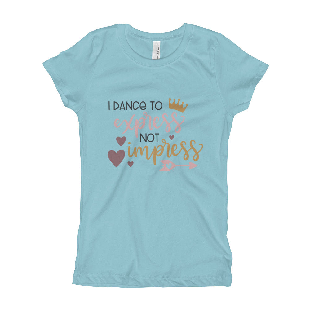 Dance to express not to impress Tshirt - SD-style-shop