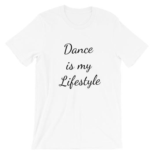 Dance T-shirt for dancers. Dance is my lifestyle print on tee - SD-style-shop