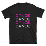 Dance T-shirt, dance tee, dance shirt, Short-Sleeve Unisex T-Shirt - SD-style-shop
