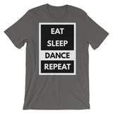 Eat sleep dance repeat. Dancer Unisex T-Shirt - SD-style-shop