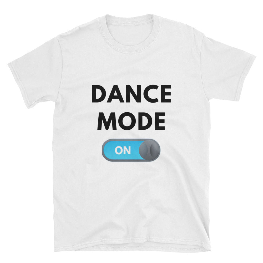 Dance mode on T-shirt, dance T-shirt, short-Sleeve Unisex dancer T-Shirt - SD-style-shop